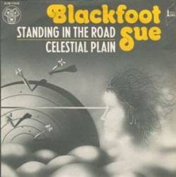Blackfoot Sue : Standing in the Road